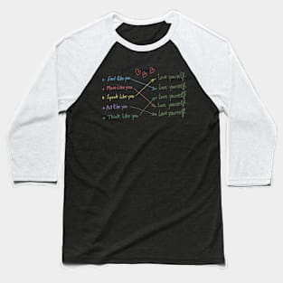 Love yourself Baseball T-Shirt